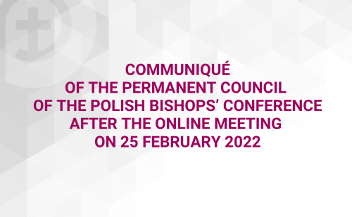 The Permanent Council of the Polish Episcopal Conference Appeals for Prayer and Help for Our Sisters and Brothers from Ukraine