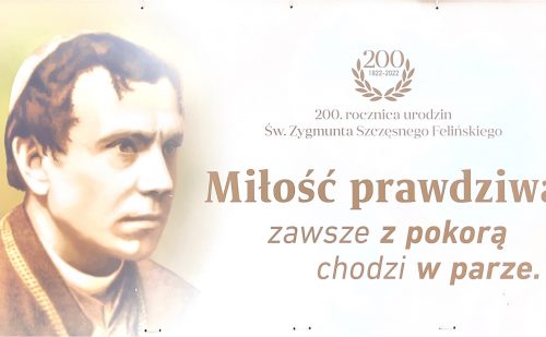Obchody 200. rocznicy urodzin św. Zygmunta Szczęsnego Felińskiego