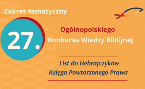 XXVII Ogólnopolski Konkurs Wiedzy Biblijnej