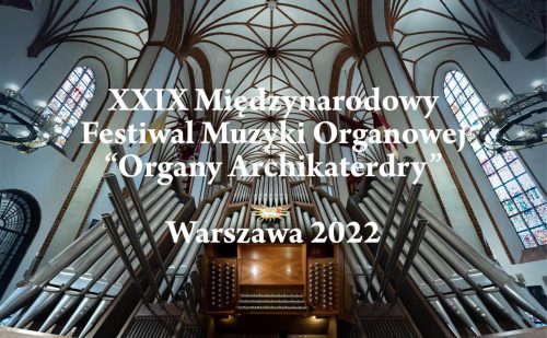 XXIX Międzynarodowy Festiwal Muzyki Organowej „Organy Archikatedry”
