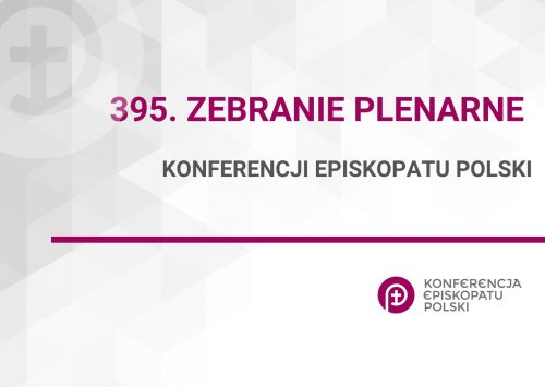 12-14 czerwca: 395. Zebranie Plenarne Konferencji Episkopatu Polski w Lidzbarku Warmińskim (zapowiedź)
