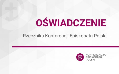 Oświadczenie Rzecznika Konferencji Episkopatu Polski